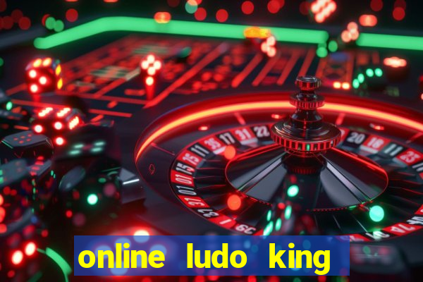 online ludo king cash game